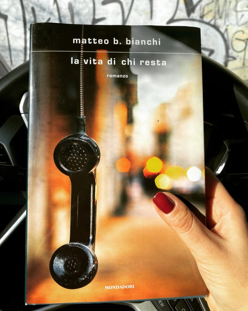 La vita di chi resta, Mattep B. Bianchi, Mondadori