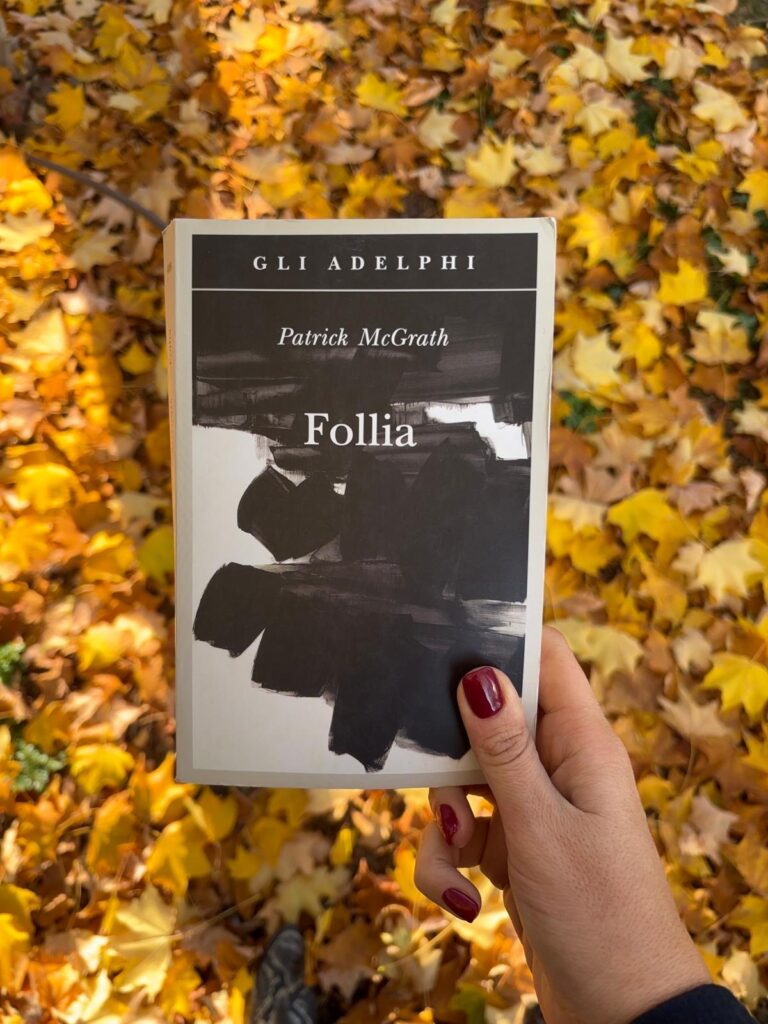 Follia, Patrick McGrath,Adelphi, libri, recensioni libri