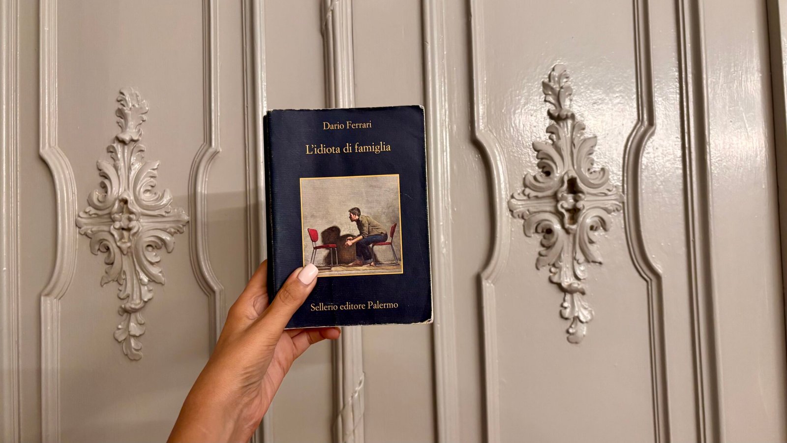 L'idiota di famiglia, Dario Ferrari, Sellerio, libri, recensioni libri